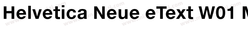 Helvetica Neue eText W01 Md Regular字体转换